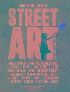 Street Art Wielcy Artyści I Ich Wizje Alessandra Mattanza - Albumy o  sztuce - miniaturka - grafika 1