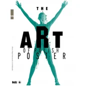 Książki o kulturze i sztuce - The Art of Polish Poster - miniaturka - grafika 1