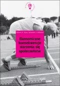 Ekonomia - Wydawnictwo Naukowe PWN Nyce Steven A., Schieber Sylvester J. Ekonomiczne konsekwencje starzenia się społeczeństw - miniaturka - grafika 1