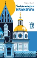 Przewodniki - Święte miejsca Krakowa - miniaturka - grafika 1