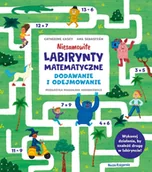 Książki edukacyjne - Niesamowite labirynty matematyczne. Dodawanie i odejmowanie - miniaturka - grafika 1