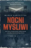 Historia Polski - Nocni myśliwi. Jak Polacy zorganizowali najsłynniejszą ucieczkę z nazistowskiego obozu - miniaturka - grafika 1