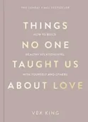 Powieści - Things No One Taught Us About Love - Vex King - miniaturka - grafika 1
