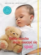 Miłość, seks, związki - Media Rodzina Kast-Zahn Anette, Morgenroth Harmuth Każde dziecko może nauczyć się spać - miniaturka - grafika 1