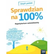 Nowa Era Repetytorium szóstoklasisty Sprawdzian na 100% Język polski - Nowa Era - Materiały pomocnicze dla uczniów - miniaturka - grafika 1