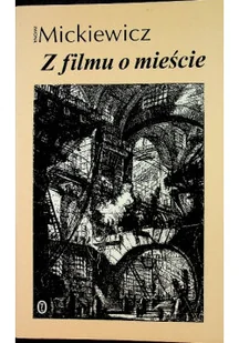 Z filmu o mieście - Poezja - miniaturka - grafika 1
