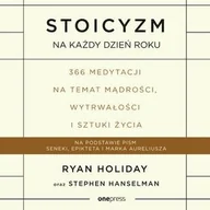 Audiobooki - poradniki - Stoicyzm na każdy dzień roku. 366 medytacji na temat mądrości, wytrwałości i sztuki życia - miniaturka - grafika 1