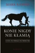 Poradniki hobbystyczne - Konie nigdy nie kłamią. Istota pasywnego przywództwa - miniaturka - grafika 1