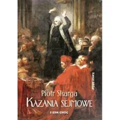 Lektury szkoły średnie - Kazania sejmowe - miniaturka - grafika 1