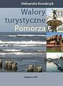 Felietony i reportaże - Walory turystyczne Pomorza - miniaturka - grafika 1