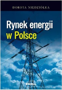 Rynek Energii w Polsce - Finanse, księgowość, bankowość - miniaturka - grafika 1