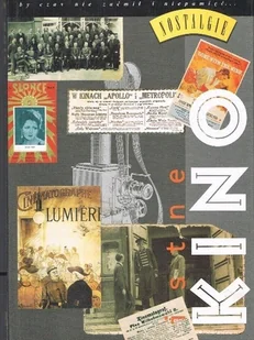 Nostalgie Istne kino - Książki o kulturze i sztuce - miniaturka - grafika 1