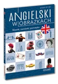 Książki do nauki języka angielskiego - Angielski w obrazkach. Słownik, rozmówki, gramatyka - miniaturka - grafika 1