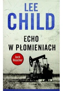 Albatros Lee Child Echo w płomieniach - Thrillery - miniaturka - grafika 2