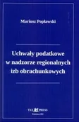 Finanse, księgowość, bankowość - Tax Press Uchwały podatkowe w nadzorze regionalnych izb obrachunkowych . - miniaturka - grafika 1