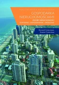 Technika - Gospodarka nieruchomościami. Zasoby nieruchomości, planowanie, gospodarowanie i zarządzanie - miniaturka - grafika 1