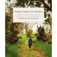 Poradniki psychologiczne - CENTRUM Przetarta Ścieżka. Odkrywanie kierunku i celu Twojego życia 01005119 - miniaturka - grafika 1