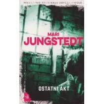 Rosamund Lupton Ostatni akt Kolekcja Mistrzynie Kryminału Obyczajowego Tom 18 - Kryminały - miniaturka - grafika 1