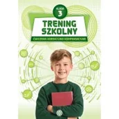 Podręczniki dla szkół podstawowych - Trening szkolny. Ćwiczenia korekcyjno-kompensacyjne. Klasa 3 - miniaturka - grafika 1