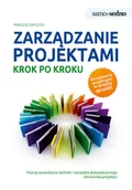 E-booki - biznes i ekonomia - Zarządzanie projektami krok po kroku Mariusz Kapusta - miniaturka - grafika 1