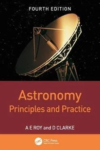 Astronomy: Principles and Practice, Fourth Edition (PBK) - Pozostałe książki - miniaturka - grafika 1