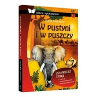 Lektury gimnazjum - W pustyni i w puszczy z oprac BR SBM Henryk Sienkiewicz - miniaturka - grafika 1
