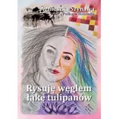 Biografie i autobiografie - Rysuję węglem łąkę tulipanów - miniaturka - grafika 1