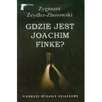 LTW Gdzie jest Joachim Finke$1221 - ZYGMUNT ZEYDLER-ZBOROWSKI