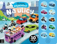 Książki edukacyjne - Na ulicy. 10 odgłosów. Słuchamy zwierząt! - miniaturka - grafika 1