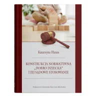 Prawo - Konstrukcja normatywna "dobro dziecka" Nowa - miniaturka - grafika 1