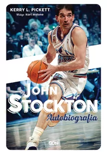 John Stockton. Autobiografia - Ludzie sportu - miniaturka - grafika 1