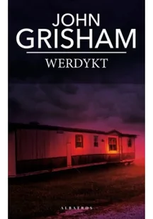 Albatros Werdykt - John Grisham - Powieści sensacyjne - miniaturka - grafika 2