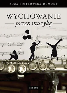 Petrus Wychowanie Przez Muzykę - Poradniki dla rodziców - miniaturka - grafika 1