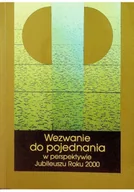 Felietony i reportaże - Wezwanie do pojednania w perspektywie Jubileuszu Roku 2000 - miniaturka - grafika 1