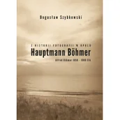 Historia świata - Szybkowski Bogusław Z historii fotografii w Opolu, Hauptmann Böhmer, Alfred Böhmer 1858-1908 Ełk - miniaturka - grafika 1