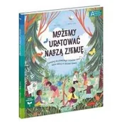 Pozostałe książki - Harper Collins Polska / HarperKids Możemy uratować naszą Ziemię. Akademia mądrego dziecka. Chcę wiedzieć - miniaturka - grafika 1