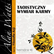 Audiobooki - biznes i ekonomia - Taoistyczny wymiar karmy Alan Watts MP3) - miniaturka - grafika 1