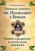 Zdrowie - poradniki - Esprit Program zdrowia św. Hildegardy z Bingen - Strehlow Wighard - miniaturka - grafika 1