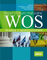 Materiały pomocnicze dla uczniów - Repetytorium Maturalne Wos - Wojciech Jakubowski,Konstanty Wojtaszczyk,Łukasz Zamęcki - miniaturka - grafika 1