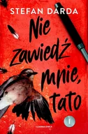 E-booki - kryminał i sensacja - Nie zawiedź mnie, tato. Tom 1 - miniaturka - grafika 1