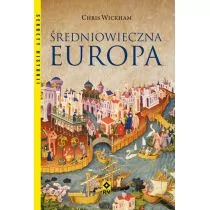 Wickham Chris ŚREDNIOWIECZNA EUROPA - Archeologia - miniaturka - grafika 1