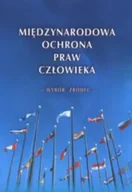 Felietony i reportaże - Międzynarodowa ochrona praw człowieka - miniaturka - grafika 1