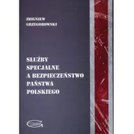 Historia Polski - Grzegorowski Zbigniew Służby specjalne a bezpieczeństwo państwa polskiego - miniaturka - grafika 1