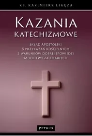 Kazania katechizmowe 6 - Religia i religioznawstwo - miniaturka - grafika 1