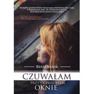 Poradniki psychologiczne - WAM Czuwałam przy uchylonym oknie - Beata Kanik - miniaturka - grafika 1