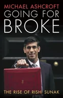 Biografie obcojęzyczne - Going for Broke: The Rise of Rishi Sunak - miniaturka - grafika 1