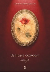 Uśpione ogrody - Poezja - miniaturka - grafika 1