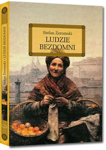 Greg Ludzie bezdomni - Stefan Żeromski - Lektury szkoły średnie - miniaturka - grafika 7