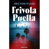 Thrillery - Frivola Puella - Hector Kung - książka - miniaturka - grafika 1