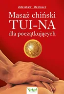 E-booki - poradniki - Masaż chiński Tui-Na dla początkujących - miniaturka - grafika 1